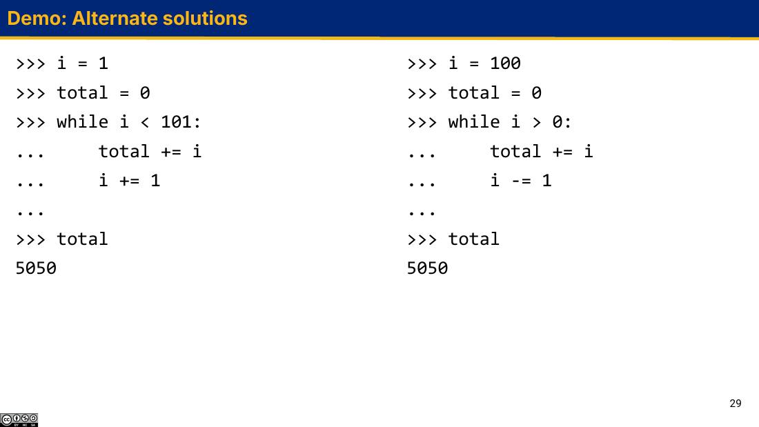 Demo: Alternate solutions，两种等价的 while 写法